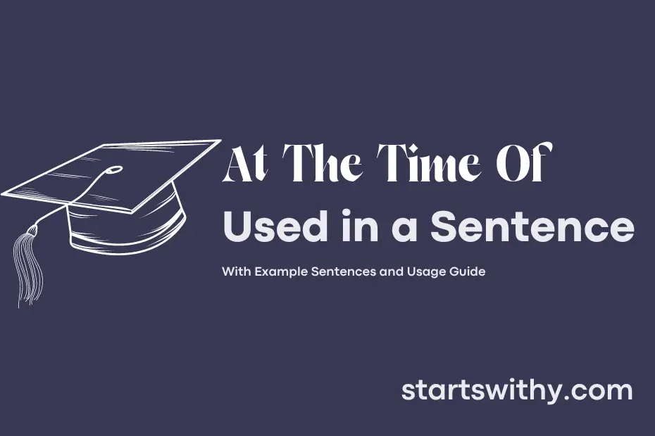 sentence with At The Time Of