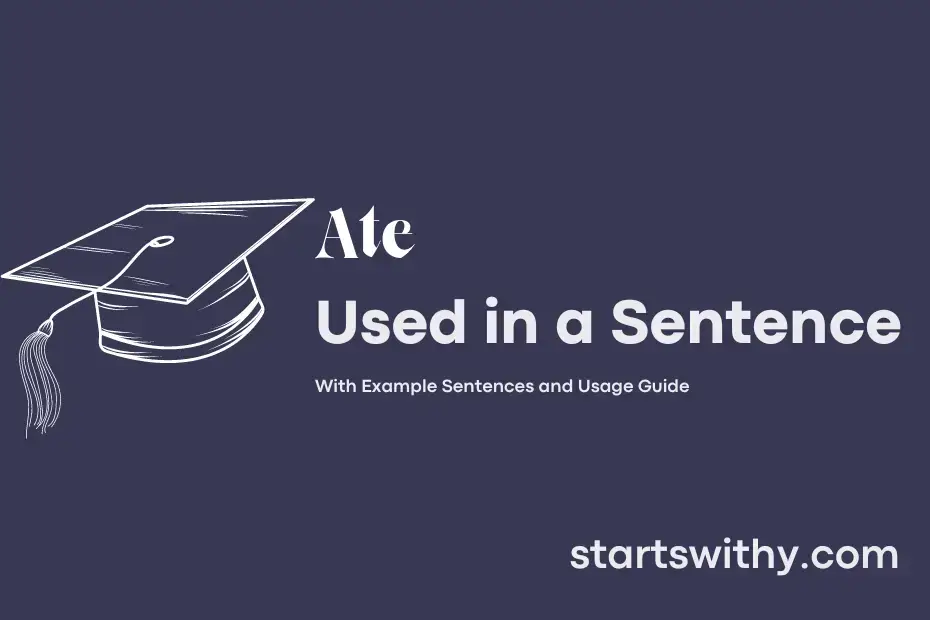 ate-in-a-sentence-examples-21-ways-to-use-ate