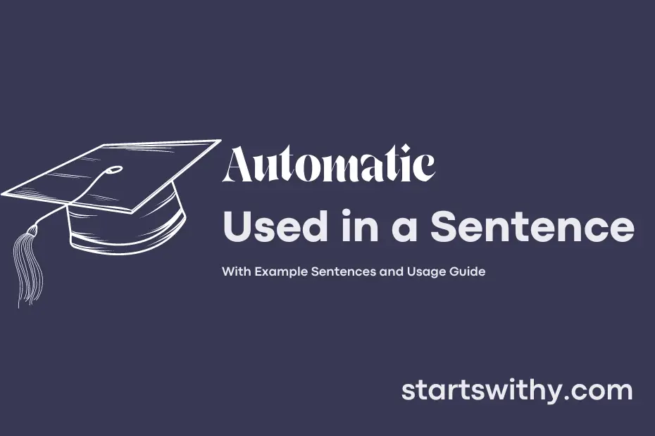 sentence with Automatic