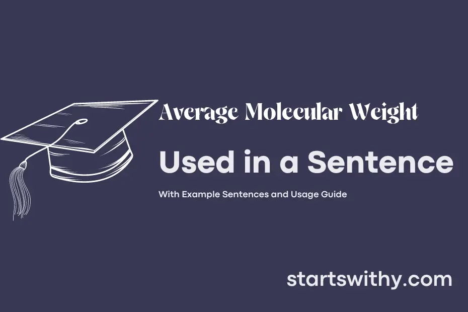 sentence with Average Molecular Weight