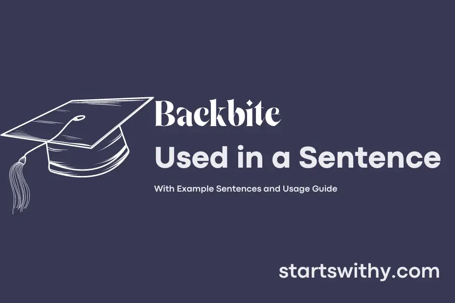 sentence with Backbite