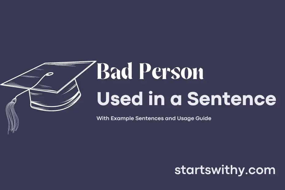 bad-person-in-a-sentence-examples-21-ways-to-use-bad-person