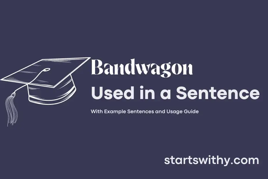 bandwagon-in-a-sentence-examples-21-ways-to-use-bandwagon