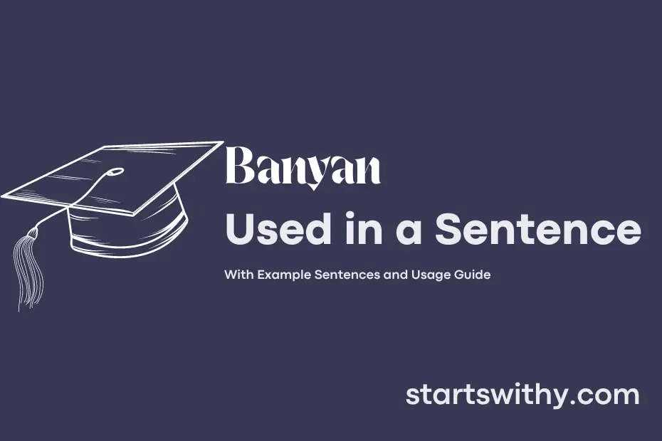 sentence with Banyan