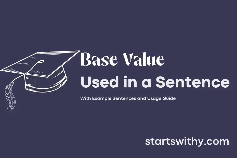 base-value-in-a-sentence-examples-21-ways-to-use-base-value