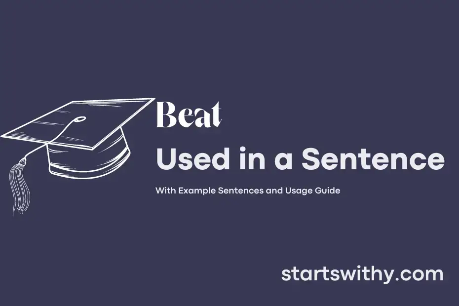 BEAT in a Sentence Examples: 21 Ways to Use Beat