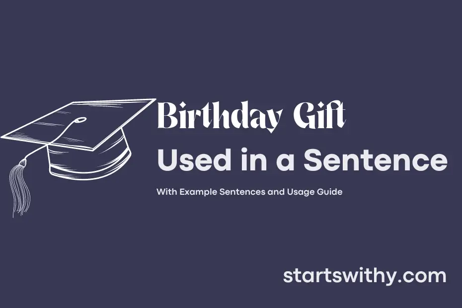 sentence with Birthday Gift