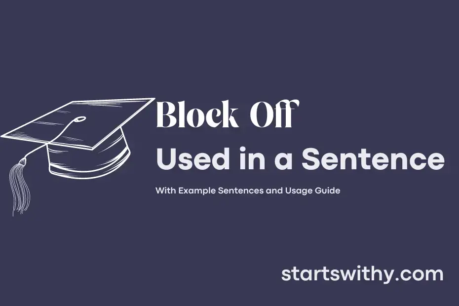 block-off-in-a-sentence-examples-21-ways-to-use-block-off