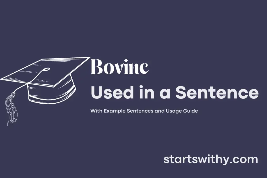 bovine-in-a-sentence-examples-21-ways-to-use-bovine