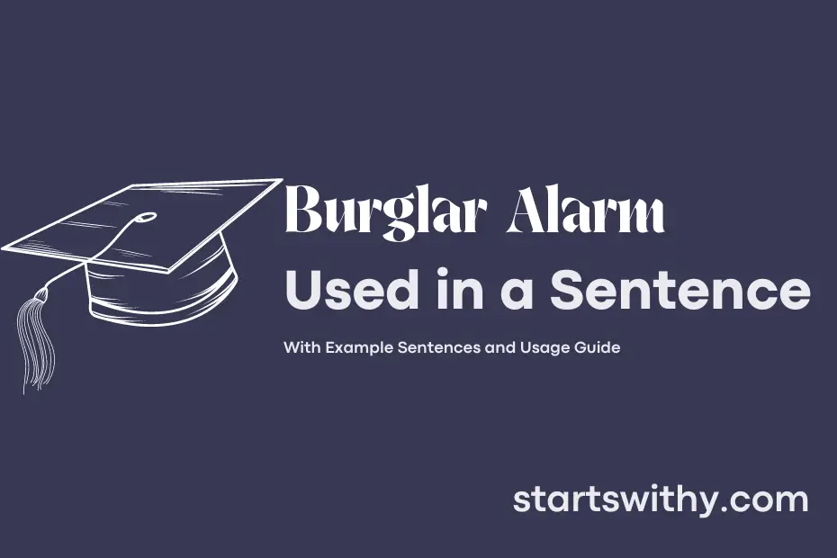 sentence with Burglar Alarm