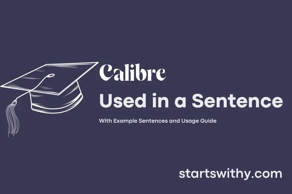 sentence with Calibre