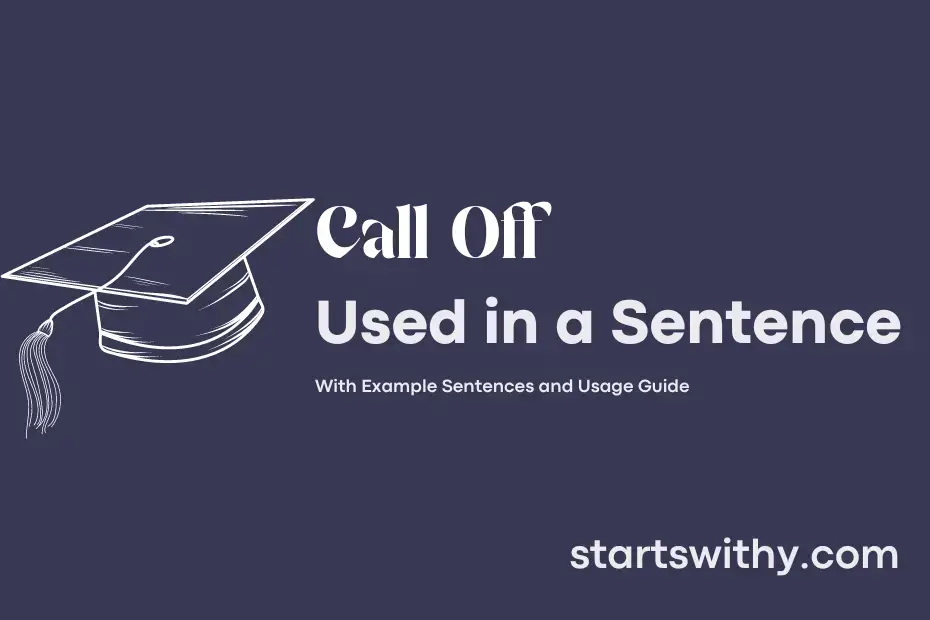 use call off to form a sentence