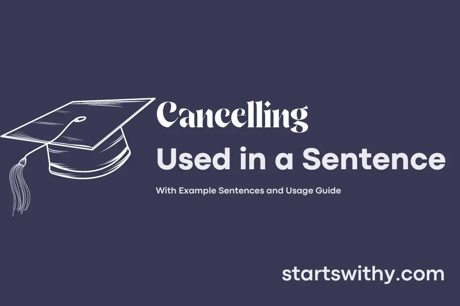 sentence with Cancelling