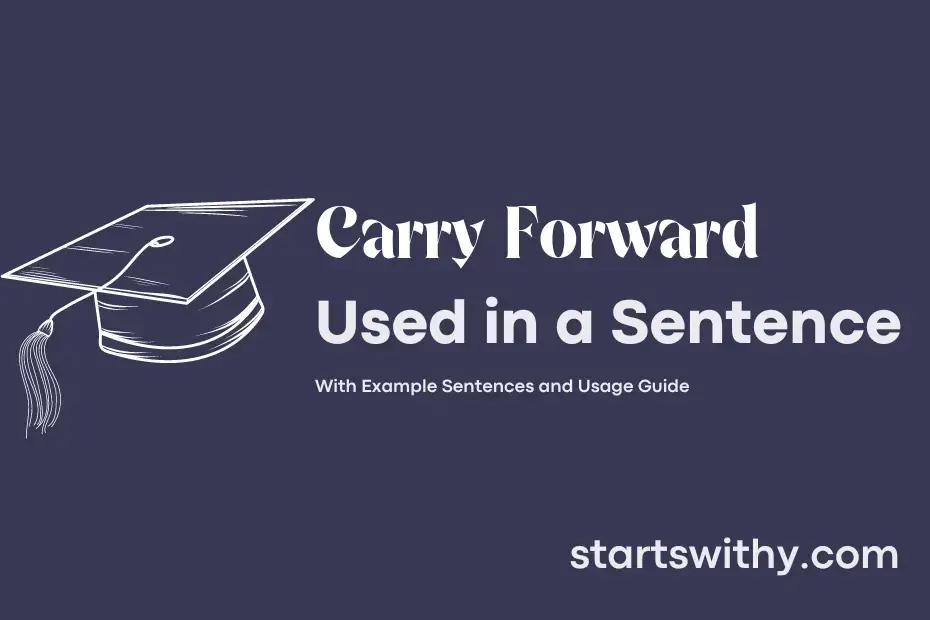 carry-forward-in-a-sentence-examples-21-ways-to-use-carry-forward