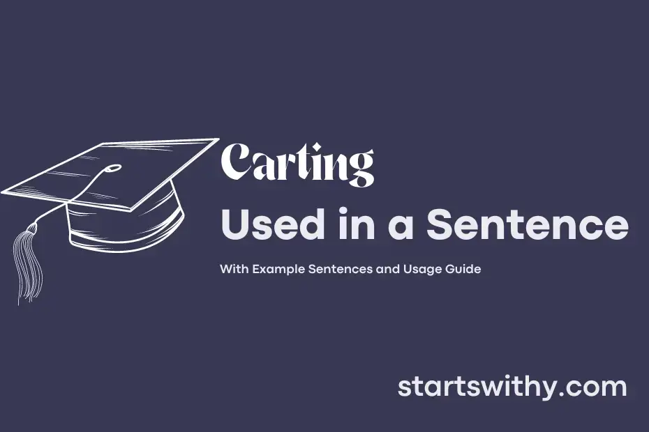 sentence with Carting