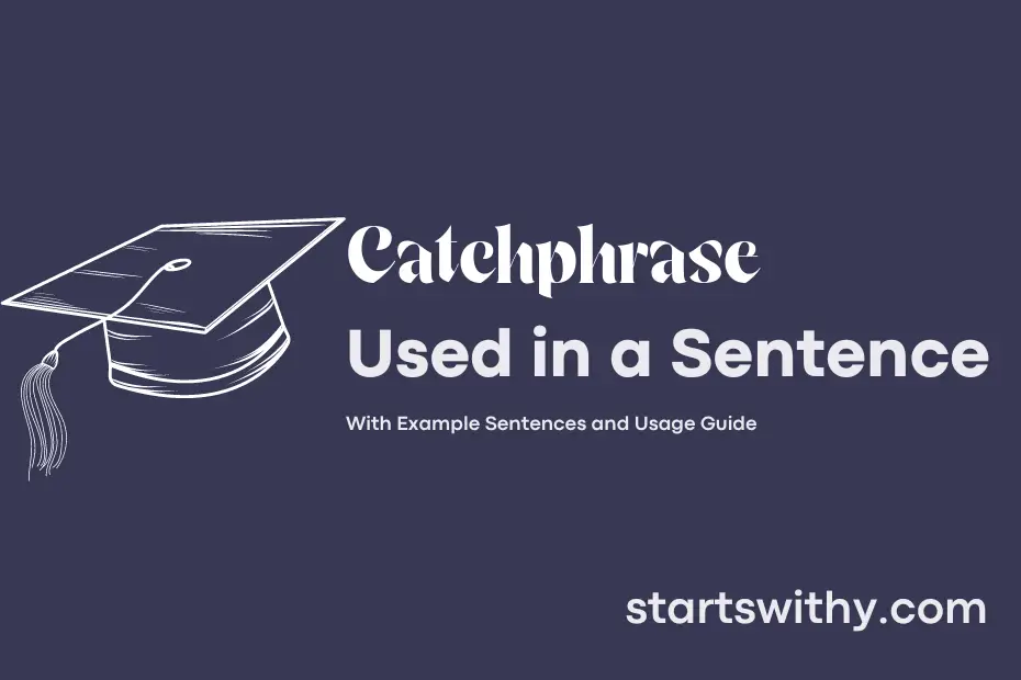 sentence with Catchphrase