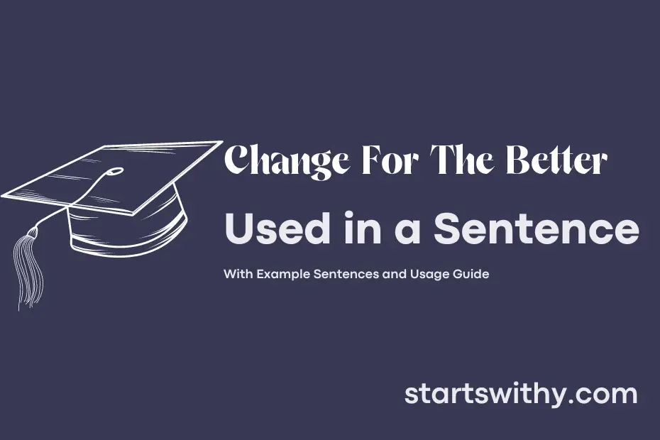 change-for-the-better-in-a-sentence-examples-21-ways-to-use-change-for