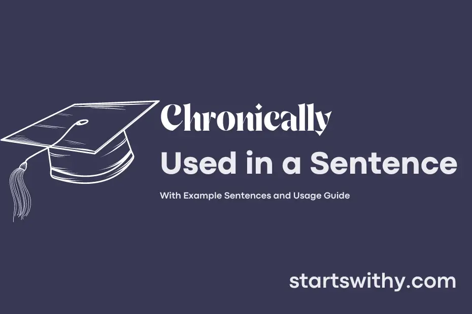 chronically-in-a-sentence-examples-21-ways-to-use-chronically