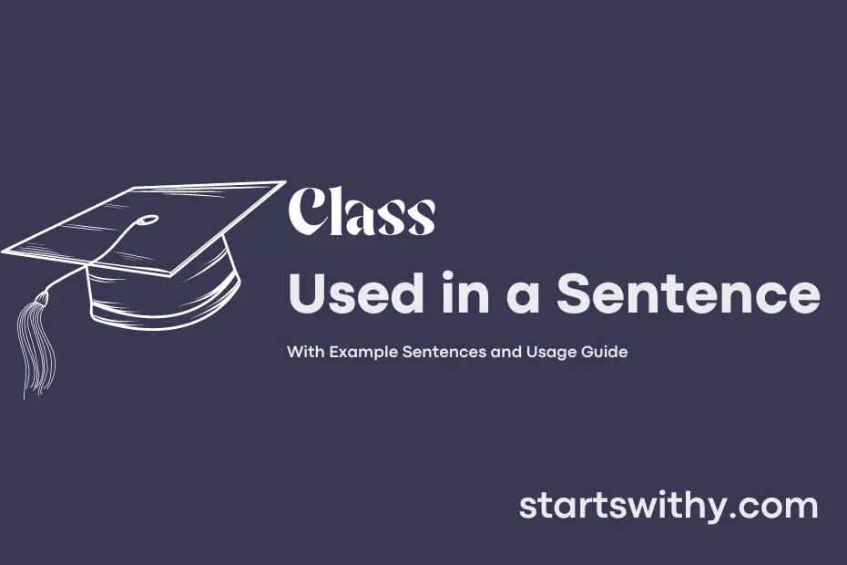 class-in-a-sentence-examples-21-ways-to-use-class