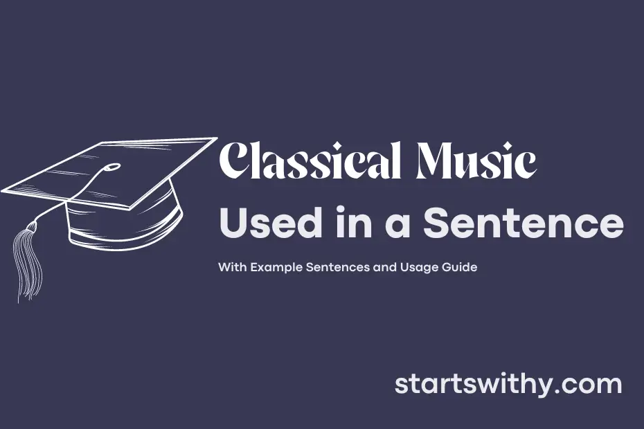 classical-music-in-a-sentence-examples-21-ways-to-use-classical-music