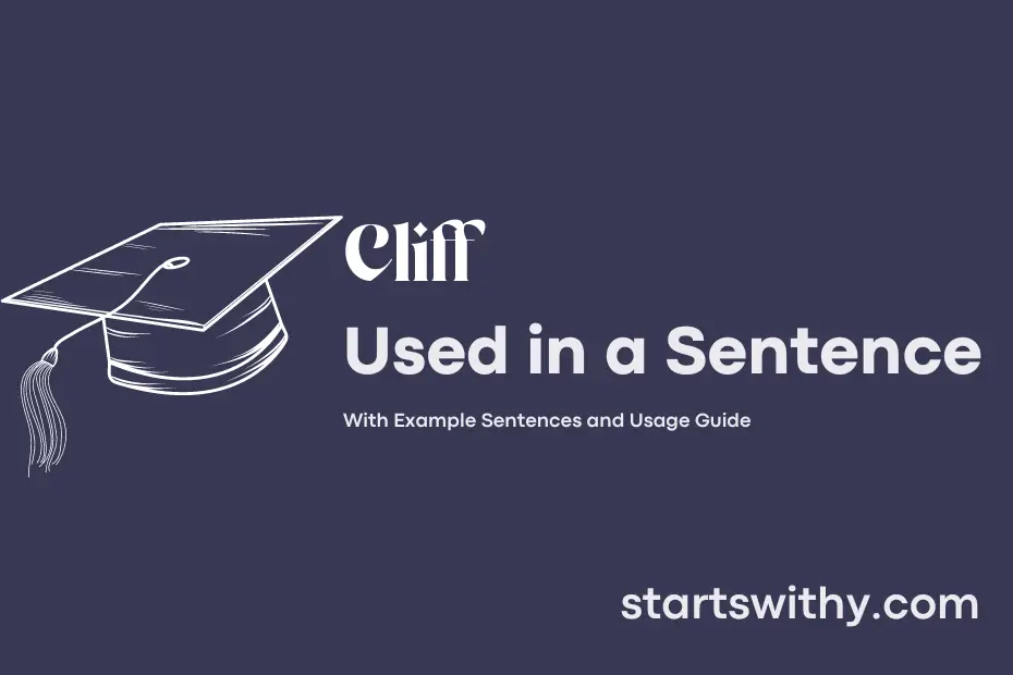 cliff-in-a-sentence-examples-21-ways-to-use-cliff