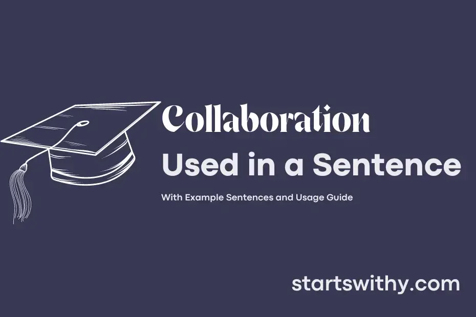 collaboration-in-a-sentence-examples-21-ways-to-use-collaboration