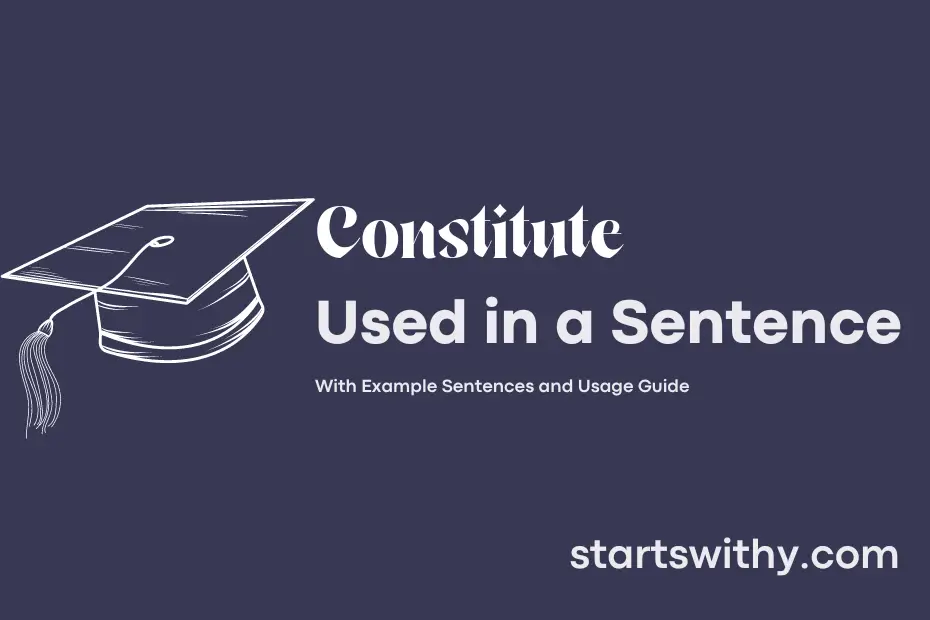 sentence with Constitute