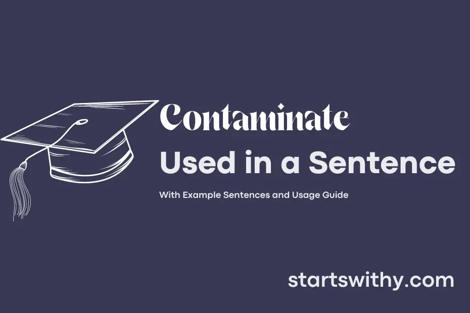 contaminate-in-a-sentence-examples-21-ways-to-use-contaminate