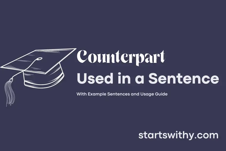 counterpart-in-a-sentence-examples-21-ways-to-use-counterpart