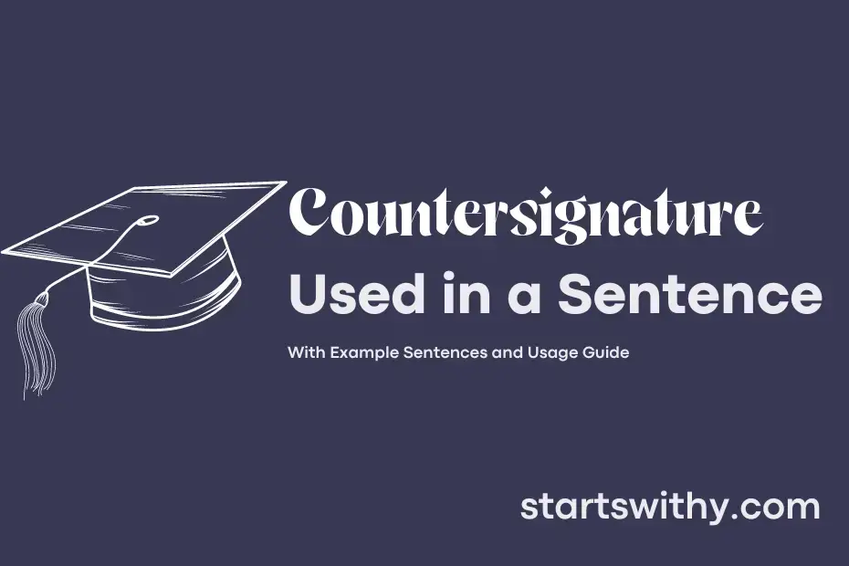 COUNTERSIGNATURE In A Sentence Examples 21 Ways To Use Countersignature   Countersignature 