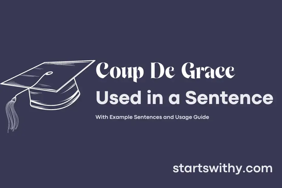 coup-de-grace-in-a-sentence-examples-21-ways-to-use-coup-de-grace