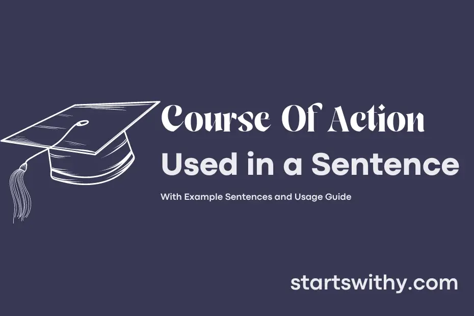 how to use course of action in a sentence