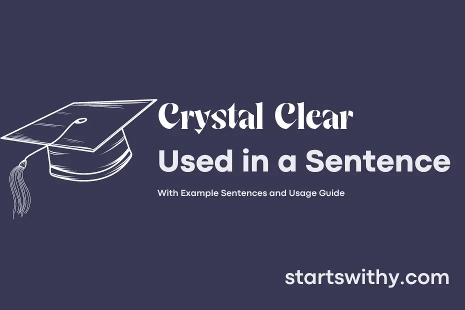 crystal-clear-in-a-sentence-examples-21-ways-to-use-crystal-clear