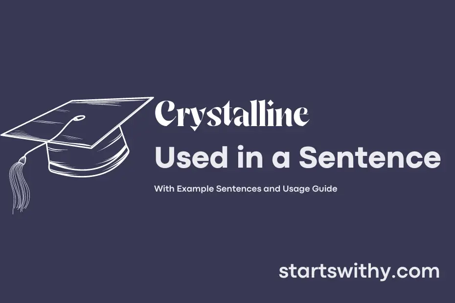 sentence with Crystalline
