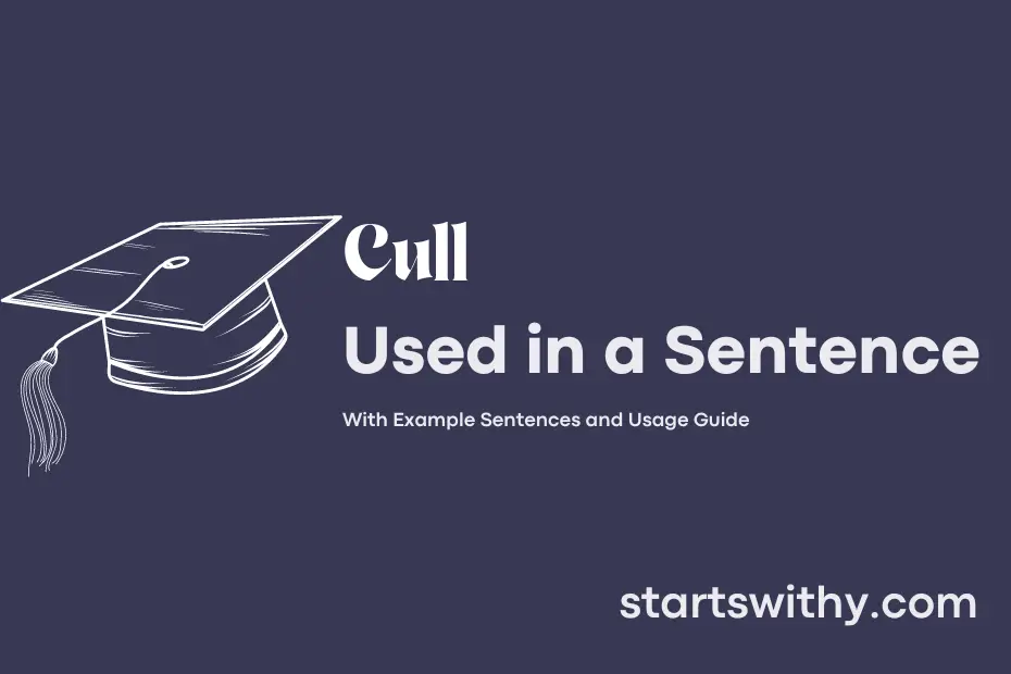 sentence with Cull