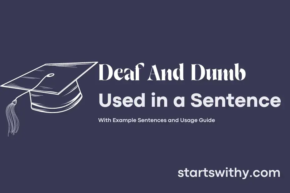 deaf-and-dumb-in-a-sentence-examples-21-ways-to-use-deaf-and-dumb