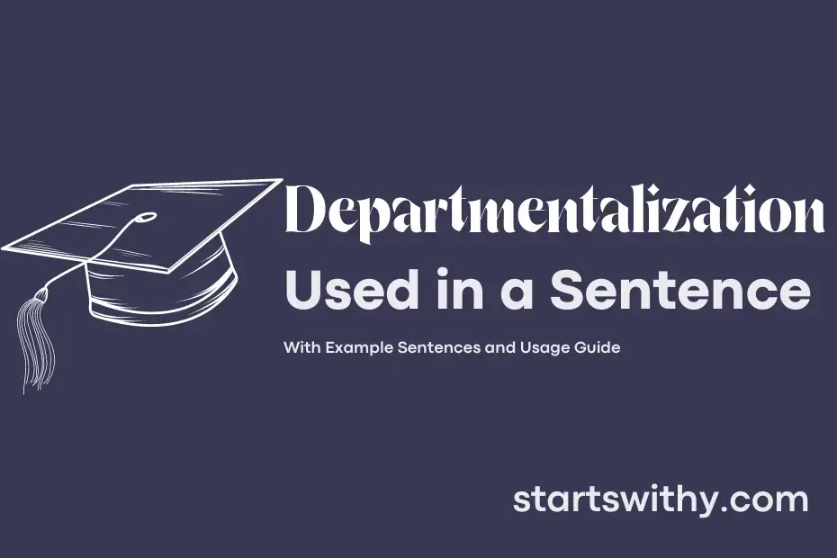 sentence with Departmentalization