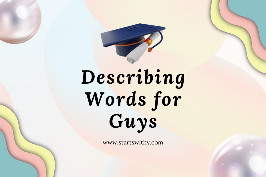 adjectives-for-guys-choosing-the-right-words-for-dating-descriptions