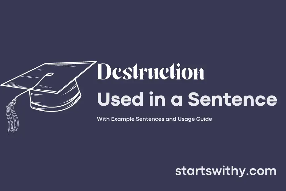 destruction-in-a-sentence-examples-21-ways-to-use-destruction