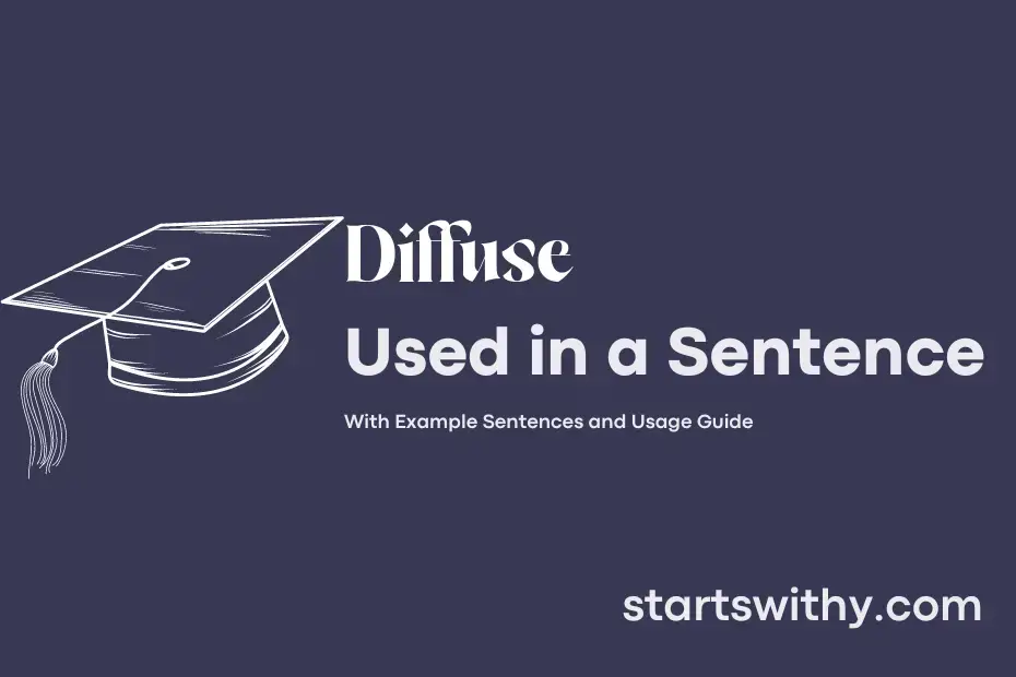 diffuse-in-a-sentence-examples-21-ways-to-use-diffuse