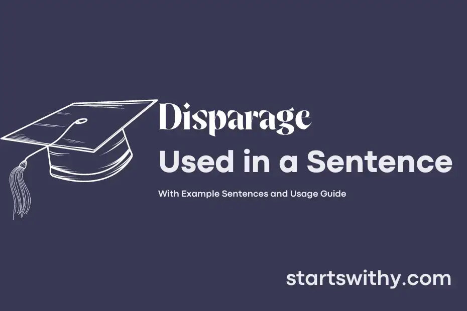 disparage-in-a-sentence-examples-21-ways-to-use-disparage