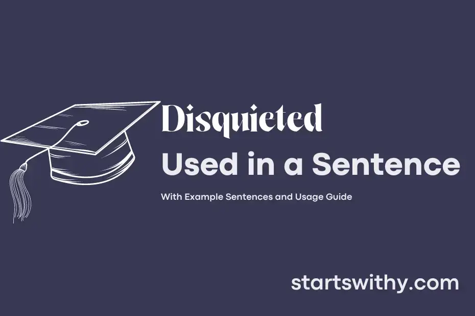 sentence with Disquieted