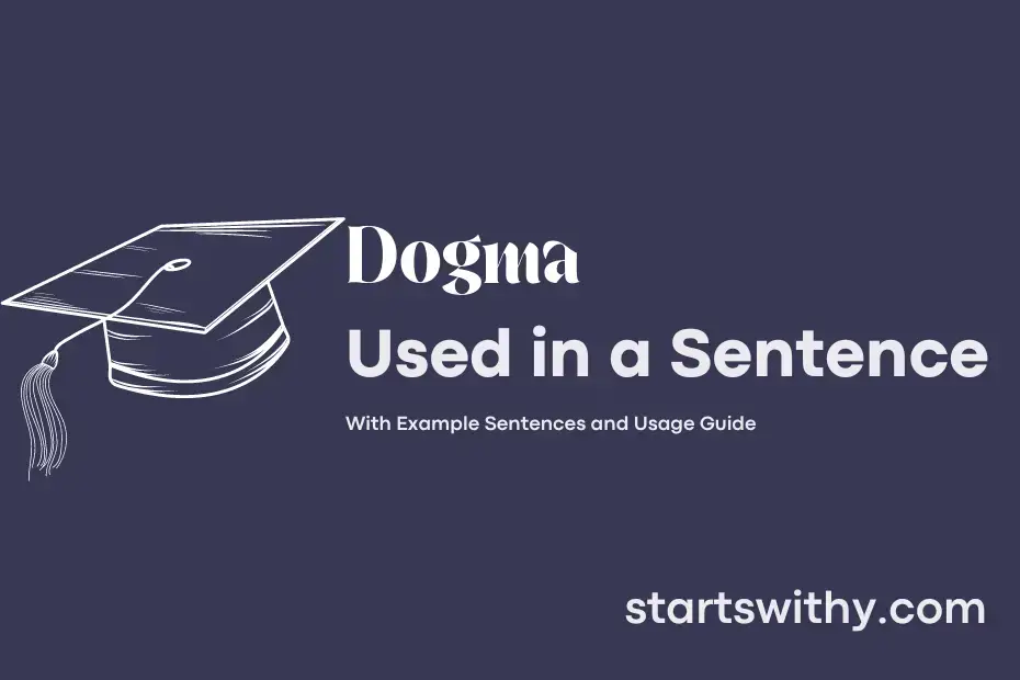 DOGMA In A Sentence Examples 21 Ways To Use Dogma