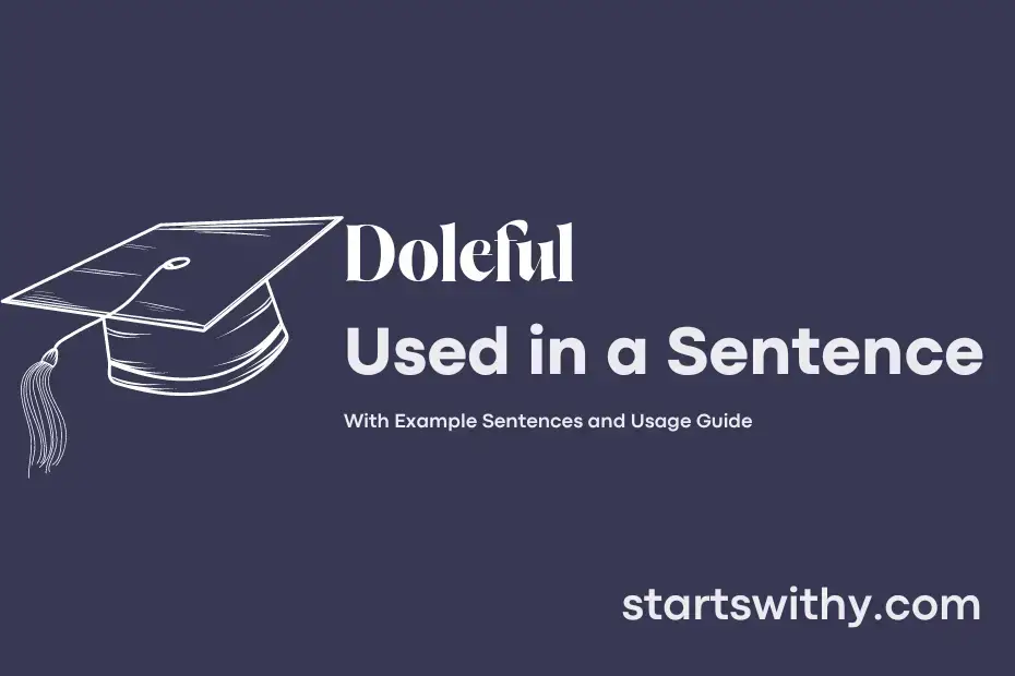 sentence with Doleful