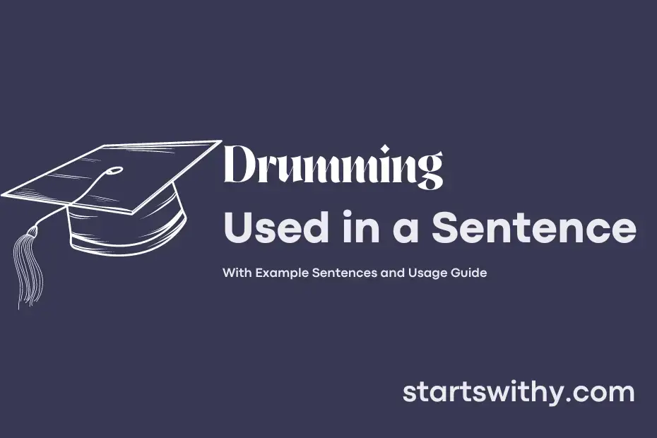 sentence with Drumming