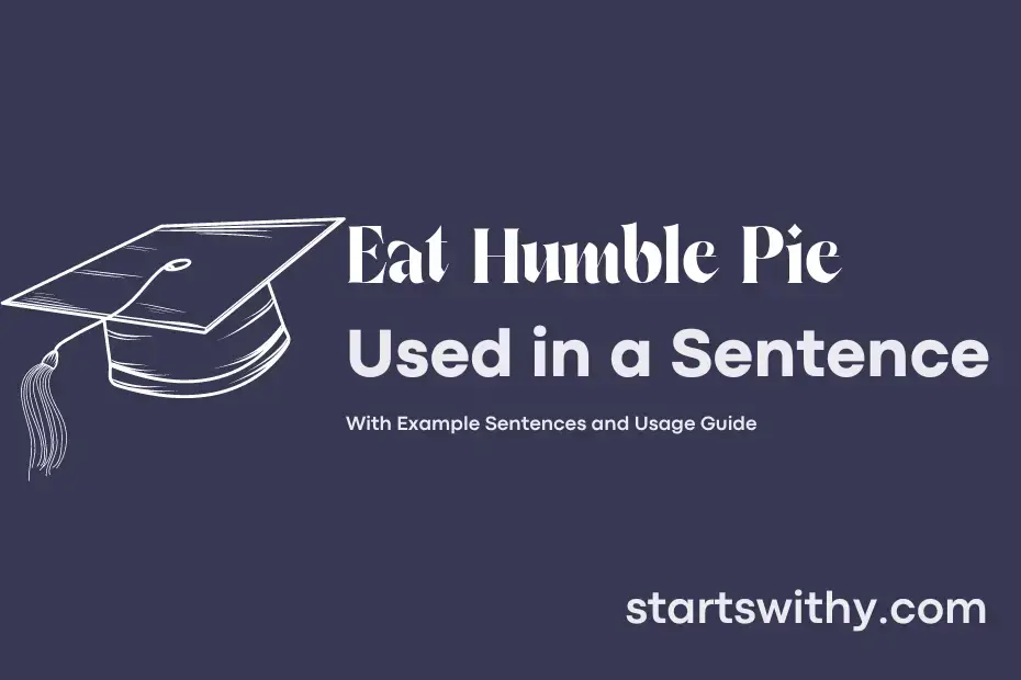 eat-humble-pie-in-a-sentence-examples-21-ways-to-use-eat-humble-pie