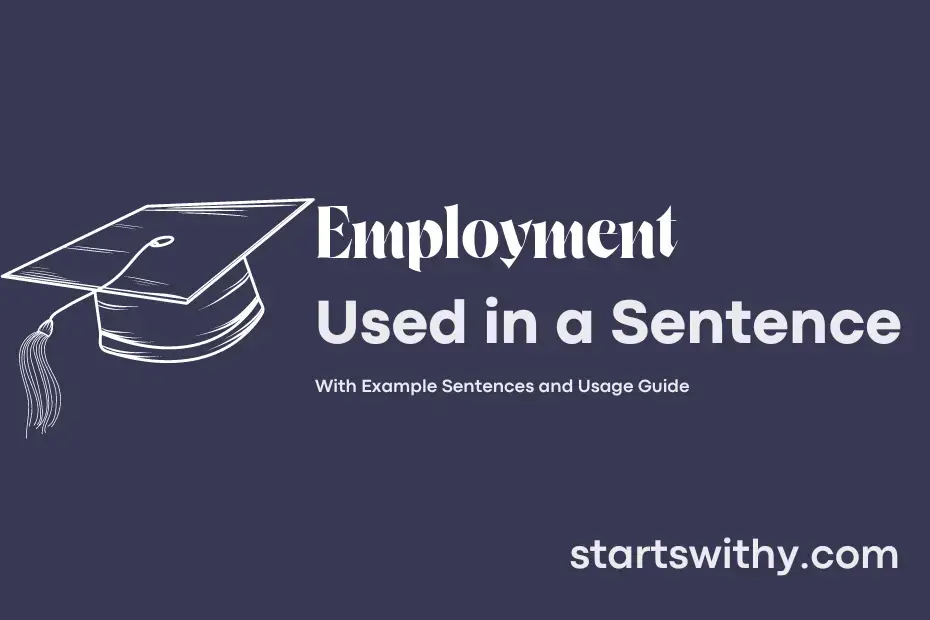 employment-in-a-sentence-examples-21-ways-to-use-employment