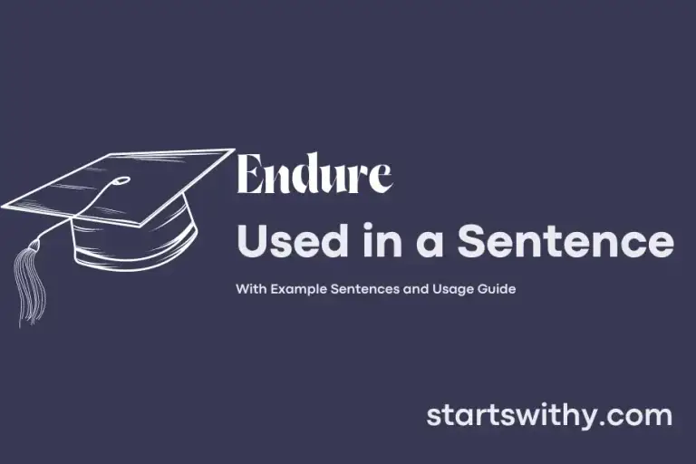 endure-in-a-sentence-examples-21-ways-to-use-endure