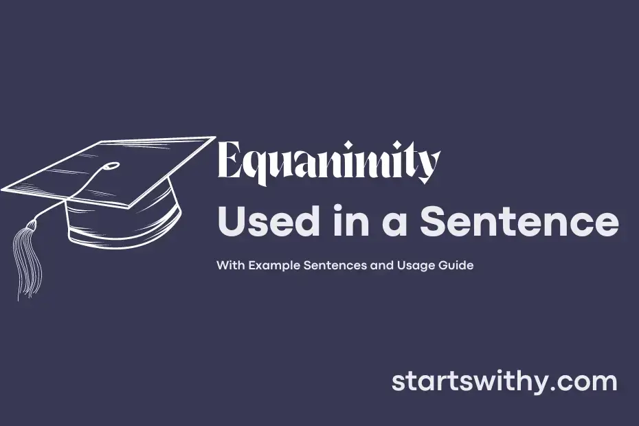 sentence with Equanimity