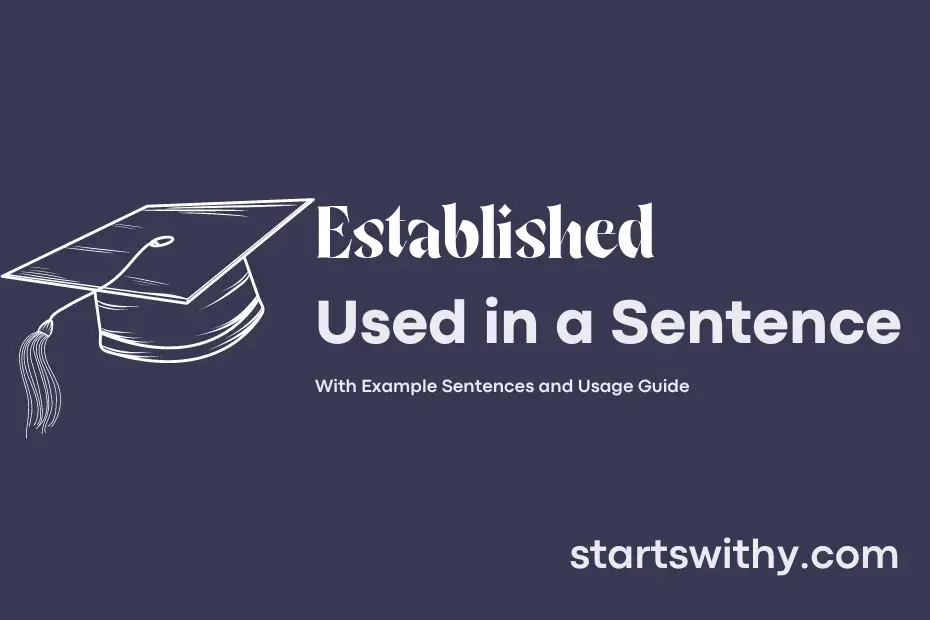 established-in-a-sentence-examples-21-ways-to-use-established